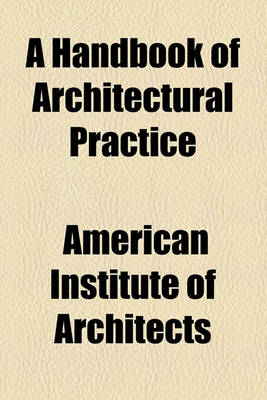 Book cover for A Handbook of Architectural Practice