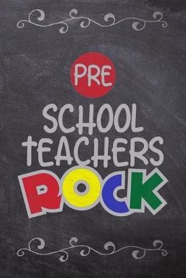 Cover of Pre School Teachers Rock