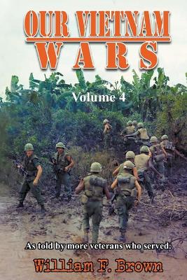 Book cover for Our Vietnam Wars, as told by even more Veterans who served