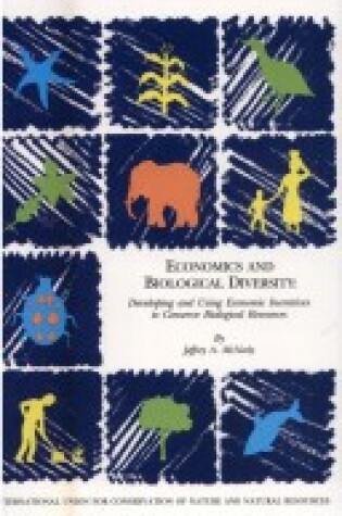Cover of Economics and Biological Diversity