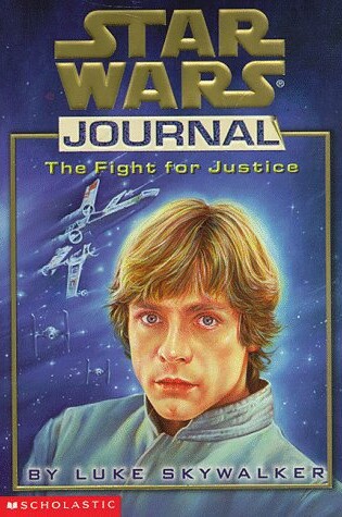 Cover of The Fight for Justice by Luke Skywalker