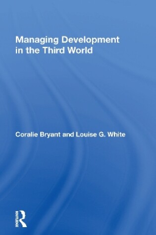 Cover of Managing Development In The Third World