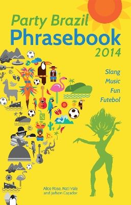 Book cover for Party Brazil Phrasebook 2014