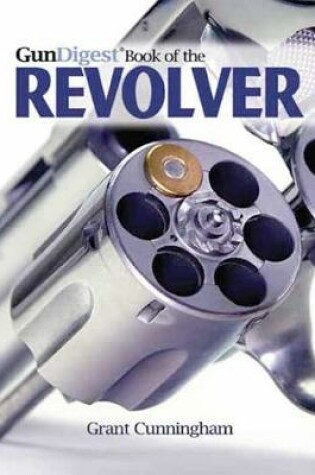 Cover of Gun Digest Book of the Revolver