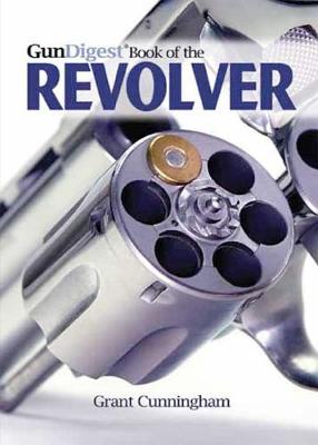 Book cover for Gun Digest Book of the Revolver