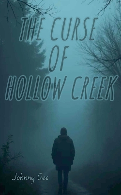 Book cover for The Curse of Hollow Creek