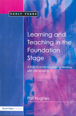 Book cover for Learning and Teaching in the Foundation Stage