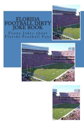 Book cover for Florida Football Dirty Joke Book