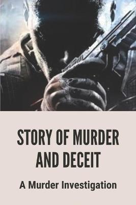 Cover of Story Of Murder And Deceit