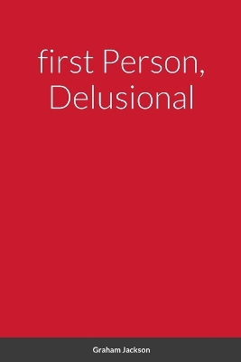 Book cover for first Person, Delusional