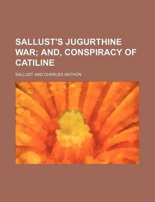 Book cover for Sallust's Jugurthine War; And, Conspiracy of Catiline