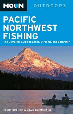 Book cover for Moon Pacific Northwest Fishing