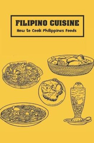 Cover of Filipino Cuisine