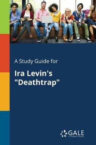Cover of A Study Guide for Ira Levin's Deathtrap