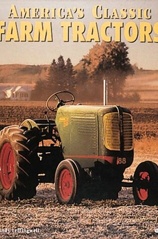 Cover of The Illustrated History of the American Farm Tractor