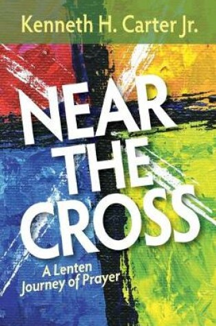 Cover of Near the Cross