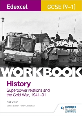 Book cover for Edexcel GCSE (9-1) History Workbook: Superpower relations and the Cold War, 1941-91