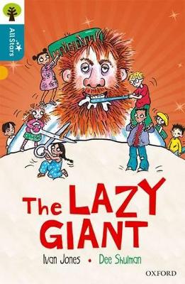 Book cover for Oxford Reading Tree All Stars: Oxford Level 9 The Lazy Giant