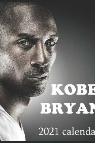 Cover of Kobe Bryant 2021 calendar