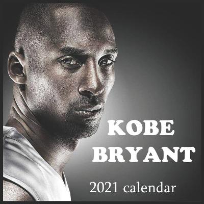 Book cover for Kobe Bryant 2021 calendar