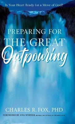 Book cover for Preparing for the Great Outpouring