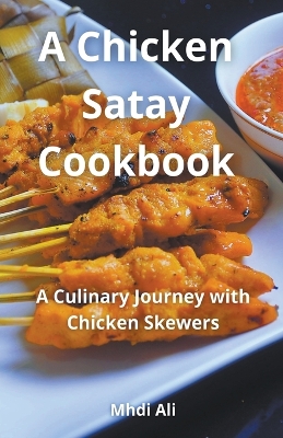 Book cover for Mastering Chicken Satay