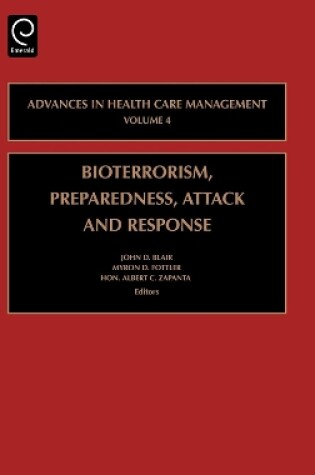 Cover of Bioterrorism Preparedness, Attack and Response