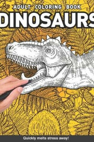 Cover of Dinosaur Adults Coloring Book