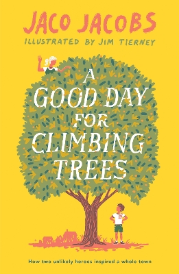 Book cover for A Good Day for Climbing Trees