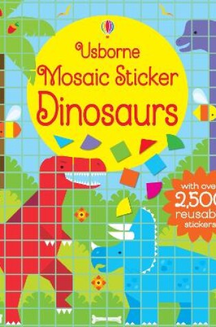 Cover of Mosaic Sticker Dinosaurs