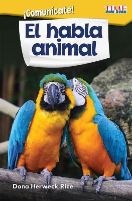 Book cover for Comun cate! El habla animal (Communicate! Animal Talk)