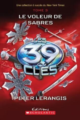 Cover of Les 39 Clés: N° 3 - Le Voleur de Sabres