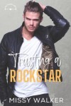 Book cover for Trusting a Rockstar