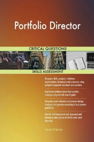 Cover of Portfolio Director Critical Questions Skills Assessment