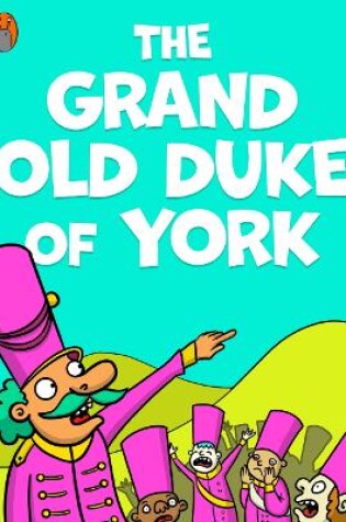 Cover of The Grand Old Duke Of York
