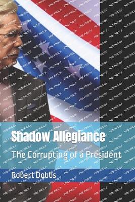 Book cover for Shadow Allegiance