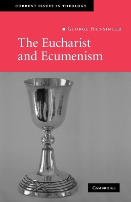 Book cover for The Eucharist and Ecumenism