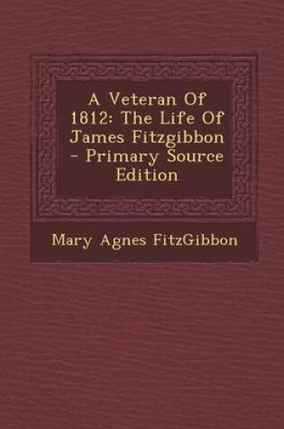 Cover of A Veteran of 1812