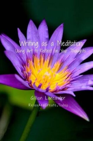 Cover of Writing as a Meditation