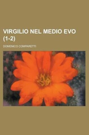 Cover of Virgilio Nel Medio Evo (1-2)