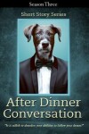 Book cover for After Dinner Conversation - Season Three