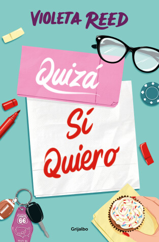 Book cover for Quizá sí quiero / Maybe I Do Want To