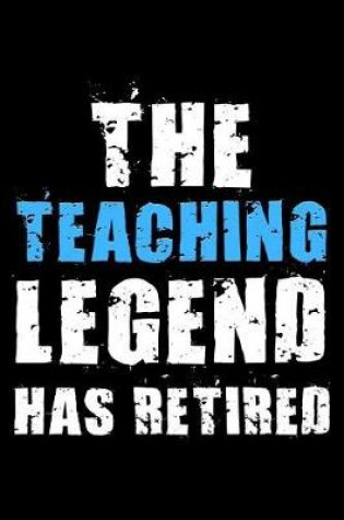 Cover of The Teaching legend has retired