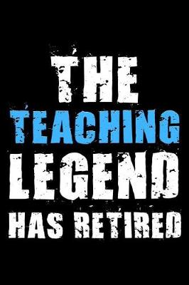 Book cover for The Teaching legend has retired