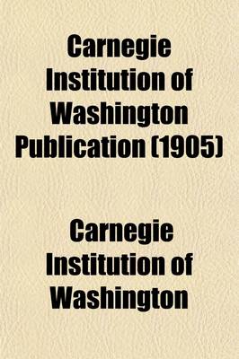 Book cover for Carnegie Institution of Washington Publication (Volume 25)