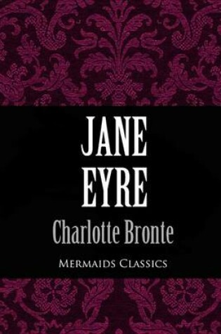 Cover of Jane Eyre (Mermaids Classics)