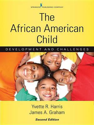 Cover of African American Child, Second Edition, The: Development and Challenges