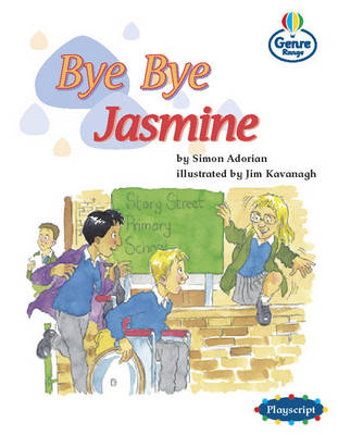 Book cover for Bye Bye Jasmine Genre Competent stage Plays Book 2