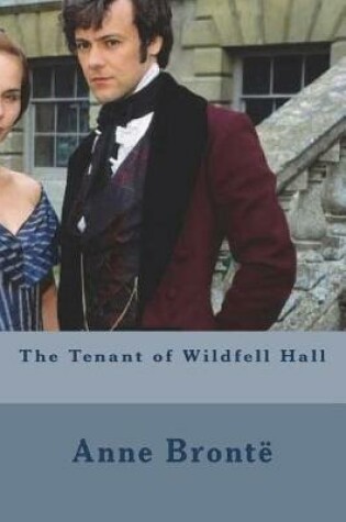 The Tenant of Wildfell Hall