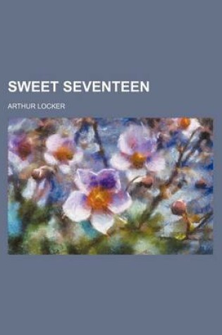 Cover of Sweet Seventeen